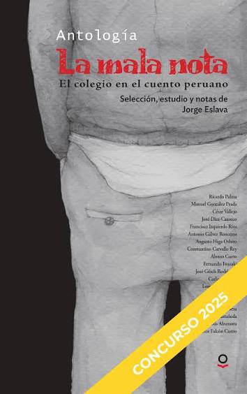 Antología. La mala nota. El colegio en el cuento peruano