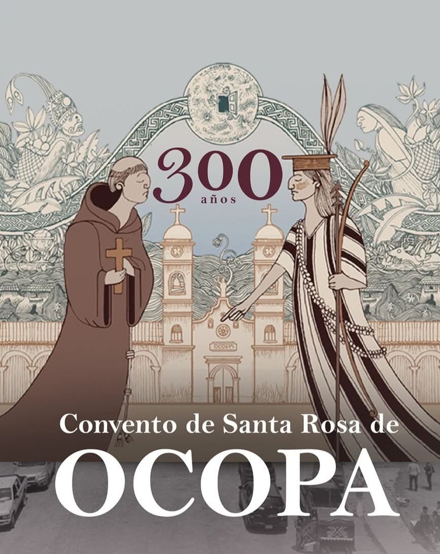 300 AÑOS CONVENTO DE SANTA ROSA DE OCOPA