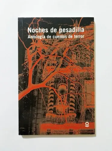 Noches de pesadilla. Antología de cuentos de terror