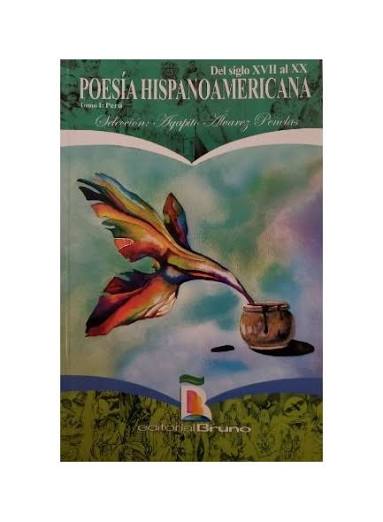 Del siglo XVII al XX. Poesía hispanoamericana. Tomo I: Perú